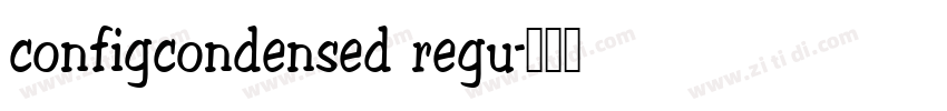configcondensed regu字体转换